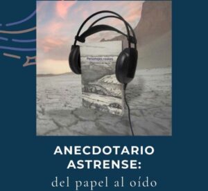 Este viernes presentan “Anecdotario astrense: del papel al oído” en el Cine Teatro Astra